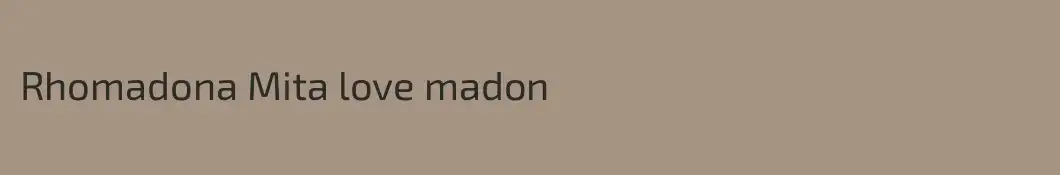 Rhomadona Mita love madon